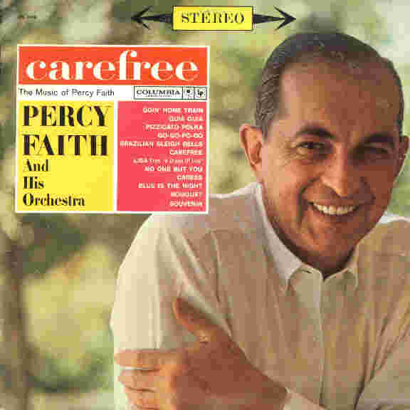 Carefree - The Music Of Percy Faith